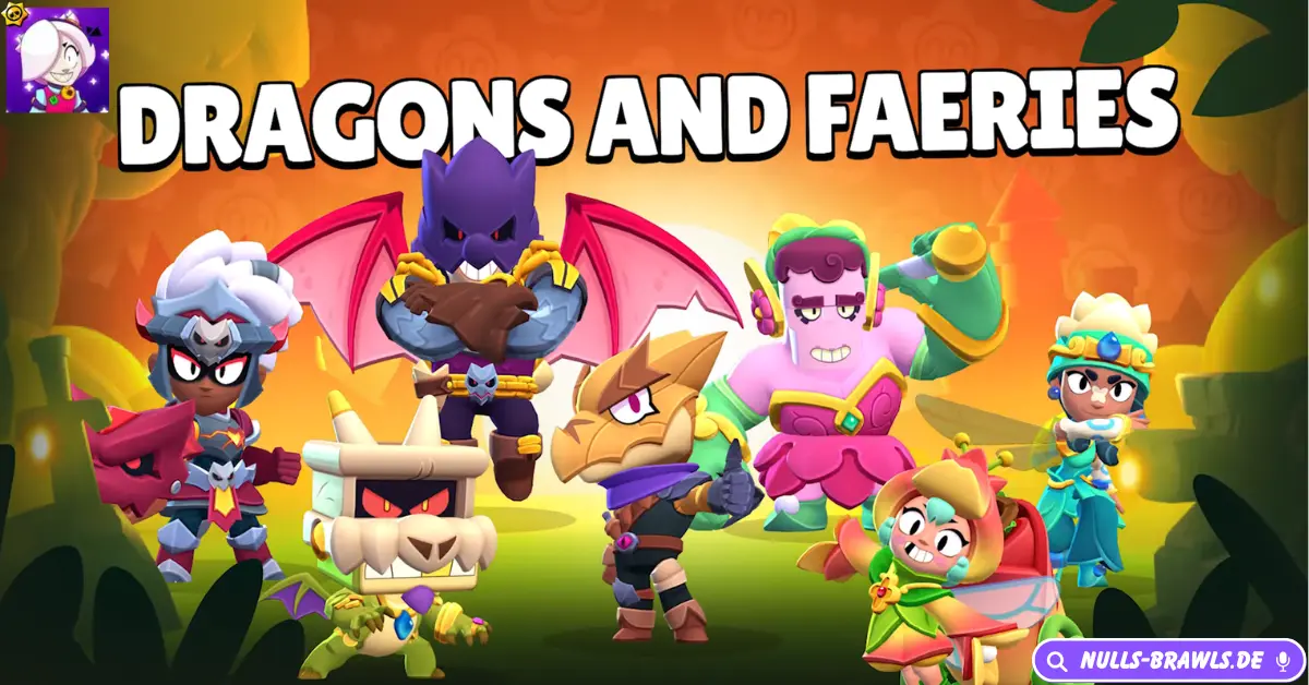 Nulls Brawl Sirius Najia: Trophäensystem, Buffies, und mehr 5 Dragons und Faeries